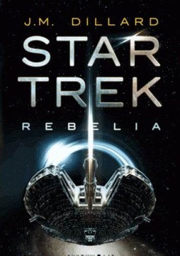 Star Trek Rebelia Dillard J, M