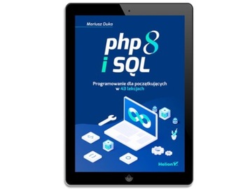 PHP 8 i SQL. Programowanie dla początkujących w 43