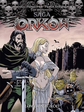 Saga Orków ŁOWCA NAGRÓD Tom 3 fantasy NOWY