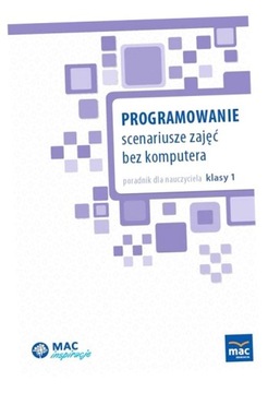 PROGRAMOWANIE. SCENARIUSZE ZAJĘĆ BEZ KOMPUTERA PRACA ZBIOROWA
