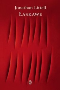 Jonathan Littell - Łaskawe
