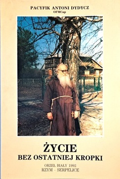 DYDYCZ ŻYCIE BEZ OSTATNIEJ KROPKI