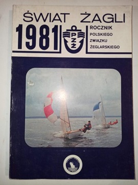 ŚWIAT ŻAGLI 1981 Rocznik Polskiego Związku Żeglar