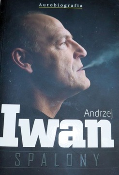 Andrzej Iwan -Spalony Autobiografia stan DB +