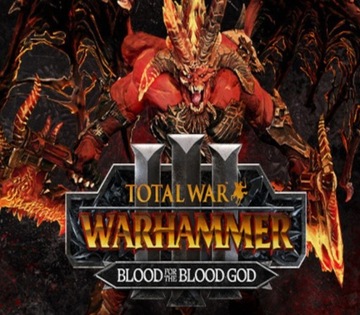 Total War WARHAMMER III Blood for the Blood God III DLC Steam Kod Klucz