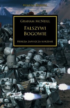 Herezja Horusa: Fałszywi Bogowie
