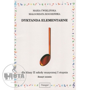 Dyktanda elementarne 2 - ĆWIKLIŃSKA, ROGOZIŃSKA