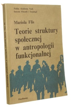 Teorie struktury społecznej w antropologii funkcjo