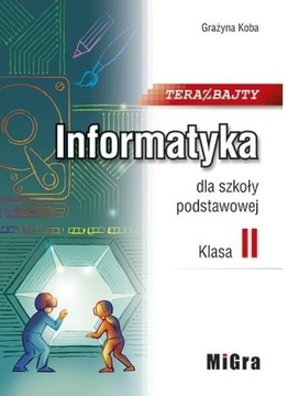 INFORMATYKA SP 2 TERAZ BAJTY MIGRA