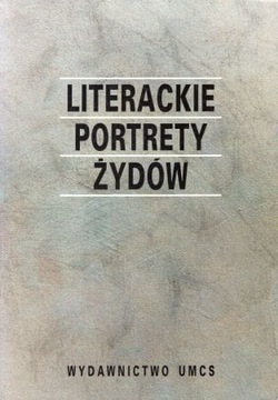 Literackie portrety Żydów Eugenia Łoch