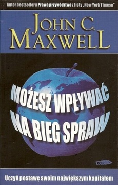 Możesz wpływać na bieg spraw