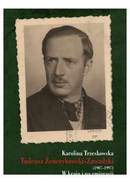 TADEUSZ ŻENCZYKOWSKI-ZAWADZKI (1907-1997) - Karoli