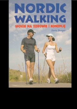 NORDIC WALKING Sposób na zdrowie i kondycję