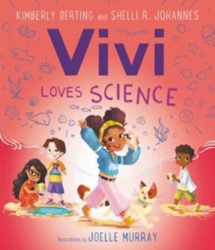 Vivi Loves Science KIMBERLY DERTING