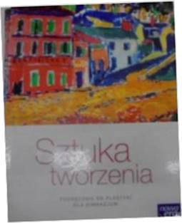 Plastyka Sztuka tworzenia GIMN kl.1-3 podrecznik /
