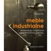 MEBLE INDUSTRIALNE Renowacja i naprawa z metalu