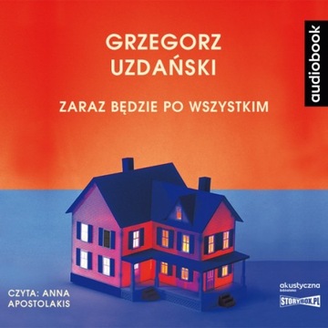Zaraz będzie po wszystkim Grzegorz Uzdański