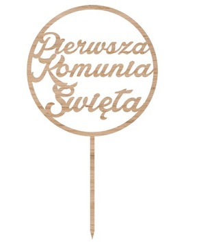 Topper Pierwsza Komunia Święta- drewno TKD-20