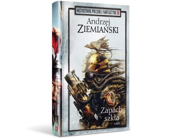 13 ZAPACH SZKŁA część 2 Andrzej Ziemiański