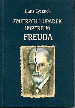 Zmierzch i upadek imperium Freuda Hans Eysenck U
