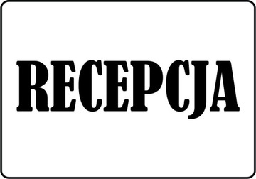 Nr.98 RECEPCJA TABLICA OSTRZEGAWCZA