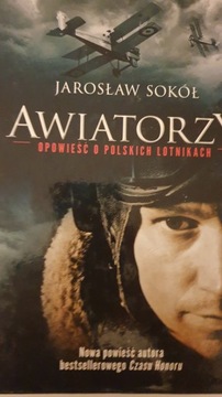 Awiatorzy - Opowieść o polskich lotnikach Sokół