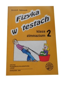 Fizyka w testach GIMN kl.2 testy Ryszard Dębowski