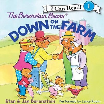 Berenstain Bears Down on the Farm AUDIOBOOK