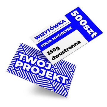 WIZYTÓWKI 500 sztuk dwustronne folia mat lub błysk 350g