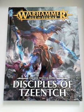 Disciples of Tzeentch - AoS 2017