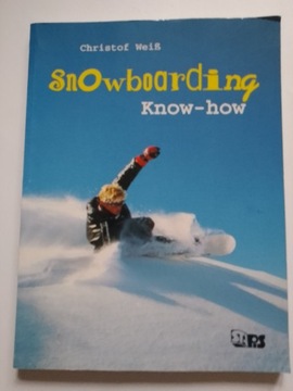 Snowboarding Know-how Christof Weiss