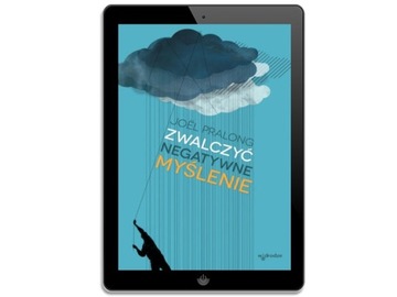 Боритесь с негативным мышлением