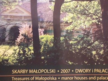 SKARBY MAŁOPOLSKI 2007 - DWORY I PAŁACE