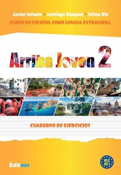 Arriba Joven 2 ZESZYT ĆWICZEŃ Editnos