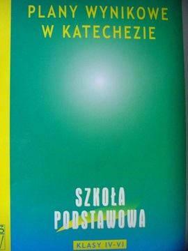 PLANY WYNIKOWE W KATECHEZIE