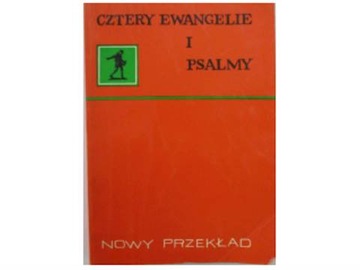 Cztery ewangelie i psalmy - praca zbiorowa
