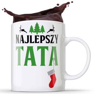 KUBEK ŚWIĄTECZNY DLA TATY NAJLEPSZY TATA ŚWIĘTA UPOMINEK GWIAZDKA