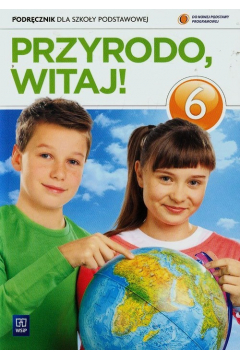Przyrodo witaj 6 Podręcznik Ewa Gromek, Ewa Kłos