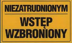 TABLICA TABLICZKA OSTRZEGAWCZA WSTĘP WZBRONIONY