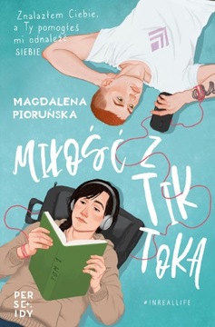 MIŁOŚĆ Z TIKTOKA, MAGDALENA PIORUŃSKA ZN R88