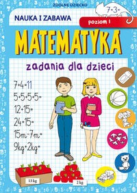 MATEMATYKA ZADANIA DLA DZIECI POZIOM 1 BEATA GUZOWSKA