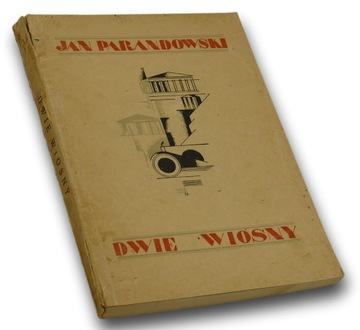 Dwie wiosny Jan Parandowski 1946