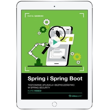 Spring i Spring Boot. Kurs video. Testowanie