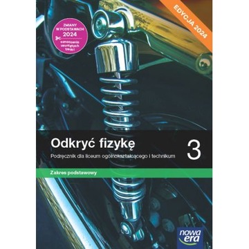Odkryć fizykę 3 Podręcznik Zakres podstawowy Nowa Era