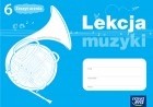 Muzyka SP KL 6. Ćwiczenia. Lekcja muzyki (2014)