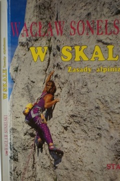 W SKALE ZASADY ALPINIZMU WACŁAW SONELSKI