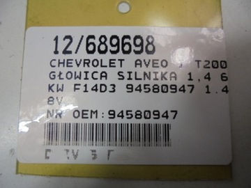 CHEVROLET AVEO I T200 T250 HLAVA MOTORU 94580947 1,4 8V