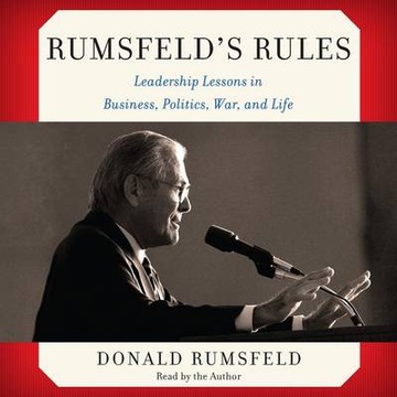Rumsfeld'S Rules - Rumsfeld, Donald AUDIOBOOK