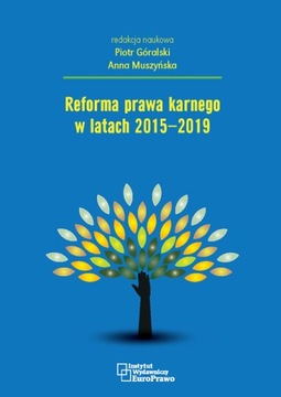 Reforma prawa karnego w latach 2015-2019