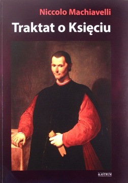 TRAKTAT O KSIĘCIU - Niccolo Machiavelli [KSIĄŻKA]